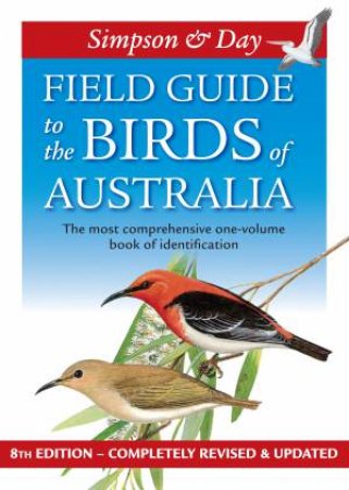 Field Guide to the Birds of Australia Simpson & Day