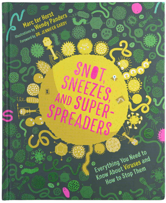 Snot Sneeses & Super Spreaders