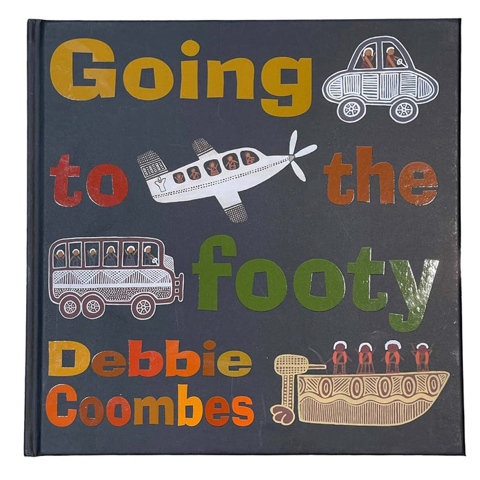 The front cover of the children's book 'Going to the footy' by Debbie Coombes, featuring a dark charcoal gray background with colorful, textured lettering and illustrations of vehicles.