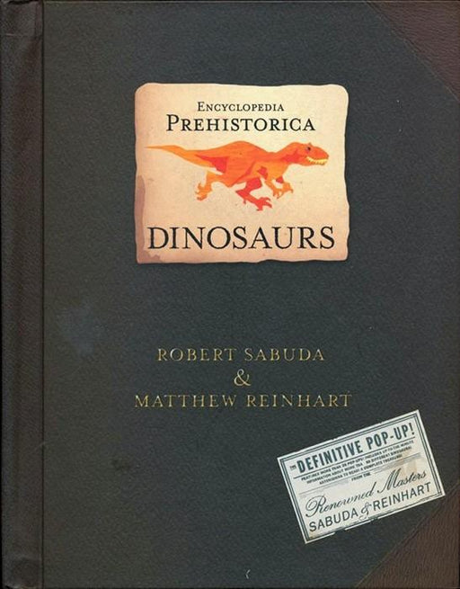 Encyclopaedia Prehistorica | Dinosaur Pop Up Book Sabuda And Reinhart