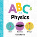 The Abcs Of Physics